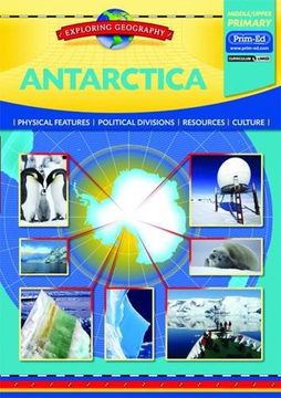 portada Antarctica: Physical Features - Political Divisions - Resources - Culture (Exploring Geography) 
