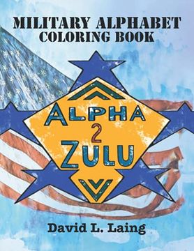 portada Alpha 2 Zulu: Military Alphabet Coloring Book (en Inglés)