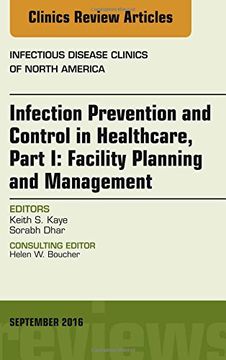 portada Infection Prevention and Control in Healthcare, Part I: Facility Planning and Management, An Issue of Infectious Disease Clinics of North America, 1e (The Clinics: Internal Medicine)