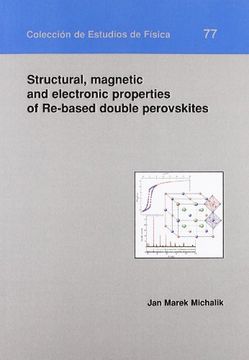 portada structural, magnetic and electronic properties of re-based double perovskites (in Spanish)