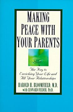 portada Making Peace With Your Parents: The key to Enriching Your Life and all Your Relationships (in English)