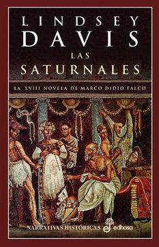 portada Las Saturnales: La Xviii Novela de Marco Didio Falco (in Spanish)