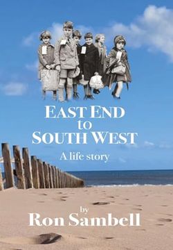 portada East end to South West: A Life Story (en Inglés)