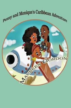 portada Penny and Monique's Caribbean Adventure (en Inglés)
