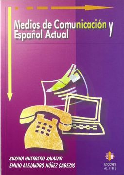medios de comunicación y español actual