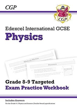 portada New Edexcel International Gcse Physics: Grade 8-9 Targeted Exam Practice Workbook (With Answers) (Cgp Igcse 9-1 Revision) (en Inglés)