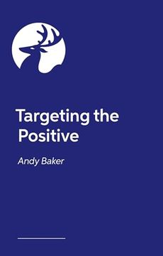 portada Targeting the Positive: Positive, Empathic Approaches to Manage Behaviours That Challenge