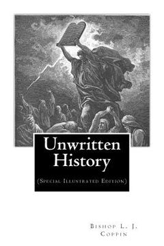 portada Unwritten History: (Special Illustrated Edition) (en Inglés)
