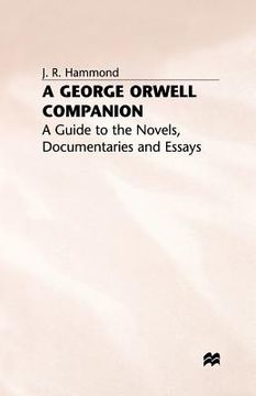 portada A George Orwell Companion: A Guide to the Novels, Documentaries and Essays (en Inglés)