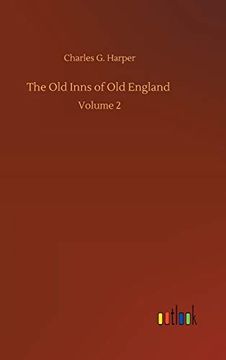 portada The old Inns of old England: Volume 2 (en Inglés)
