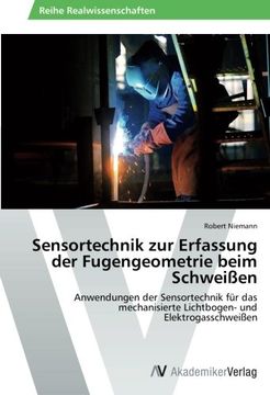 portada Sensortechnik Zur Erfassung Der Fugengeometrie Beim Schweissen