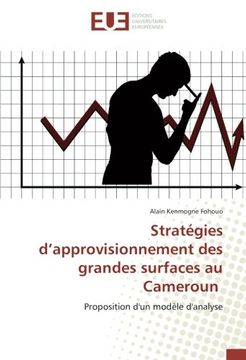 portada Stratégies d'approvisionnement des grandes surfaces au Cameroun (OMN.UNIV.EUROP.)