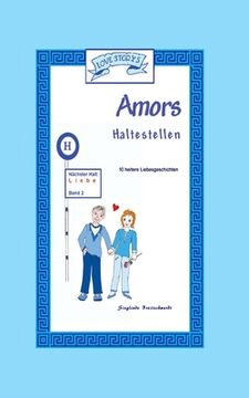 portada AMORS Haltestellen: Liebe (en Alemán)