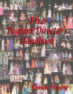 portada The Pageant Director's Handbook (en Inglés)
