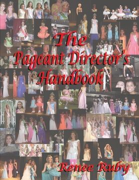 portada The Pageant Director's Handbook