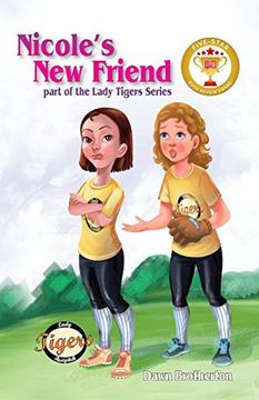 portada Nicole's New Friend (Lady Tigers)