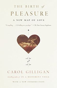 portada The Birth of Pleasure: A new map of Love (in English)
