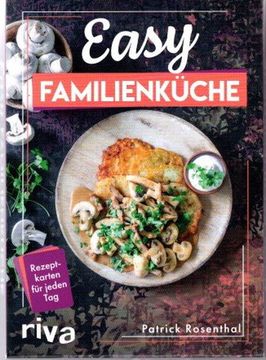 portada Easy Familienküche: Rezeptkarten für Jeden Tag. Schnelle, Einfache und Gesunde Rezeptideen für die Ganze Familie. Praktisch für den Alltag. Suppen, Aufläufe und Nudeln und Mehr. (en Alemán)