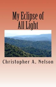 portada My Eclipse of All Light: Shedding Light (in English)