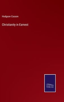 portada Christianity in Earnest (en Inglés)