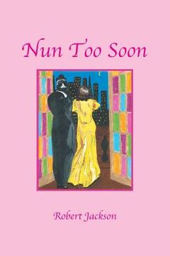 portada Nun Too Soon (in English)