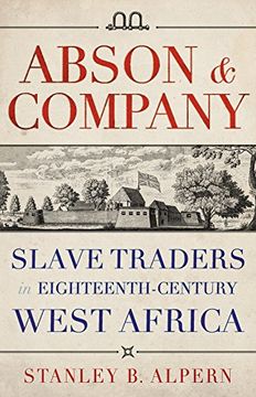 portada Abson & Company: Slave Traders in Eighteenth-Century West Africa 