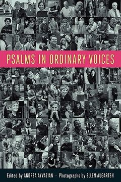 portada psalms in ordinary voices: a reinterpretation of the 150 psalms by men, women, and children
