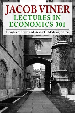 portada Jacob Viner: Lectures in Economics 301 (en Inglés)