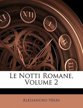 portada Le Notti Romane, Volume 2 (en Italiano)