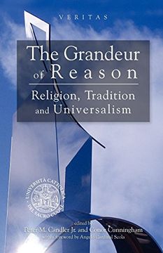 portada The Grandeur of Reason (Veritas) (en Inglés)