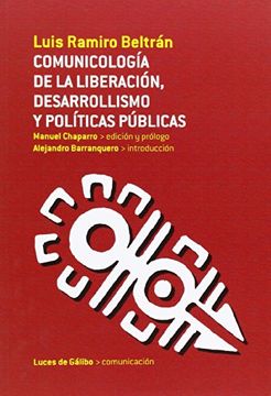 portada Comunicologia de la Liberacion, Desarrollismo y Politicas pu (in Spanish)