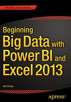 portada Beginning big Data With Power bi and Excel 2013: Big Data Processing and Analysis Using Powerbi in Excel 2013 (en Inglés)