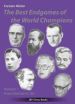 portada The Best Endgames of the World Champions vol 1 (en Inglés)