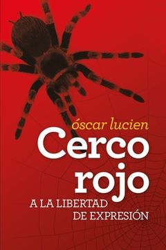 portada Cerco Rojo A La Libertad De Expresion (in Spanish)
