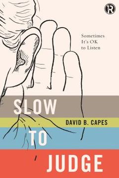 portada Slow to Judge: Sometimes It's Ok to Listen (en Inglés)