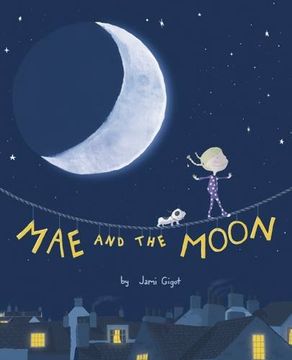 portada Mae and the Moon (en Inglés)