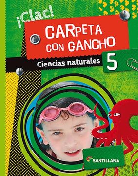 portada Ciencias Naturales 5 Santillana Clac Carpeta con Gancho