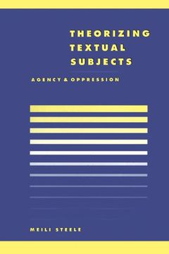 portada Theorising Textual Subjects Hardback: Agency and Oppression (Literature, Culture, Theory) (en Inglés)