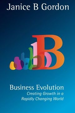 portada Business Evolution: Creating growth in a rapidly changing world