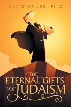 portada The Eternal Gifts of Judaism (en Inglés)