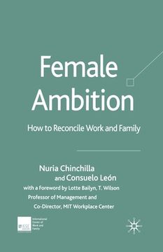portada Female Ambition: How to Reconcile Work and Family (in English)