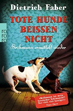 portada Tote Hunde beißen nicht: Bröhmann ermittelt wieder