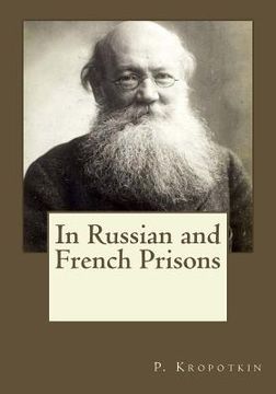portada In Russian and French Prisons (en Inglés)
