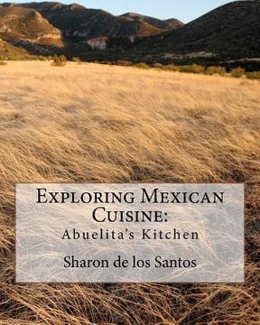 portada exploring mexican cuisine (en Inglés)