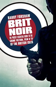portada Brit Noir: The Pocket Essential Guide to British Crime Fiction, Film & TV (en Inglés)