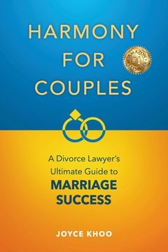 portada Harmony for Couples: A Divorce Lawyer's Ultimate Guide to Marriage Success (en Inglés)