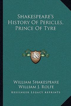 portada shakespeare's history of pericles, prince of tyre (en Inglés)