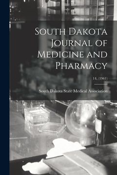 portada South Dakota Journal of Medicine and Pharmacy; 14, (1961) (en Inglés)