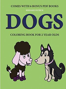 portada Coloring Books for 2 Year Olds (Dogs) (en Inglés)