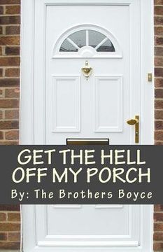 portada Get the Hell off My Porch: Adventures in Summer Sales (en Inglés)